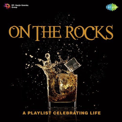 On The Rocks - A Playlist Celebrating Life Kishore Kumar MP3 Download
